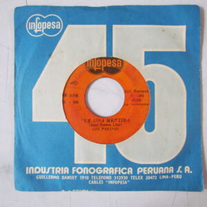 LOS PAKINES "FUE UNA MENTIRA/RAMO DE ROSAS" 7" LATIN FUNK SOUL CUMBIA PSYCH PERU HEAR ♫